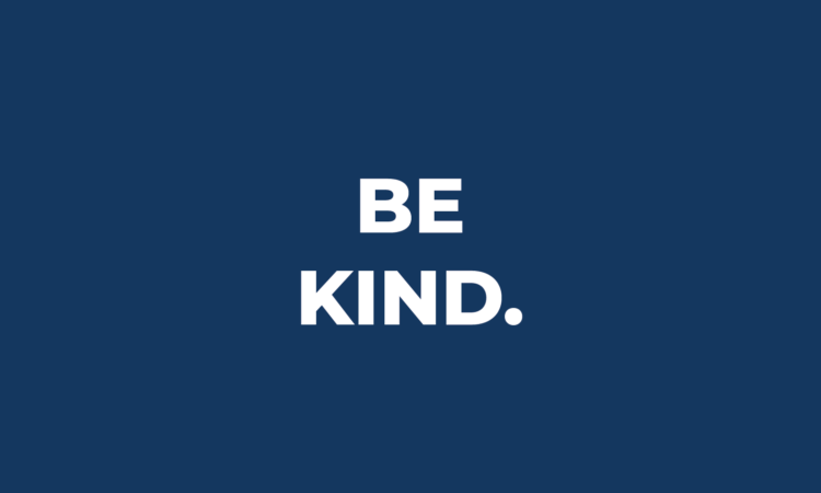 Be Kind