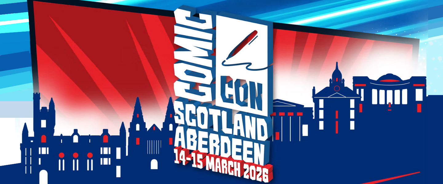 Comic Con Scotland Aberdeen 2026
