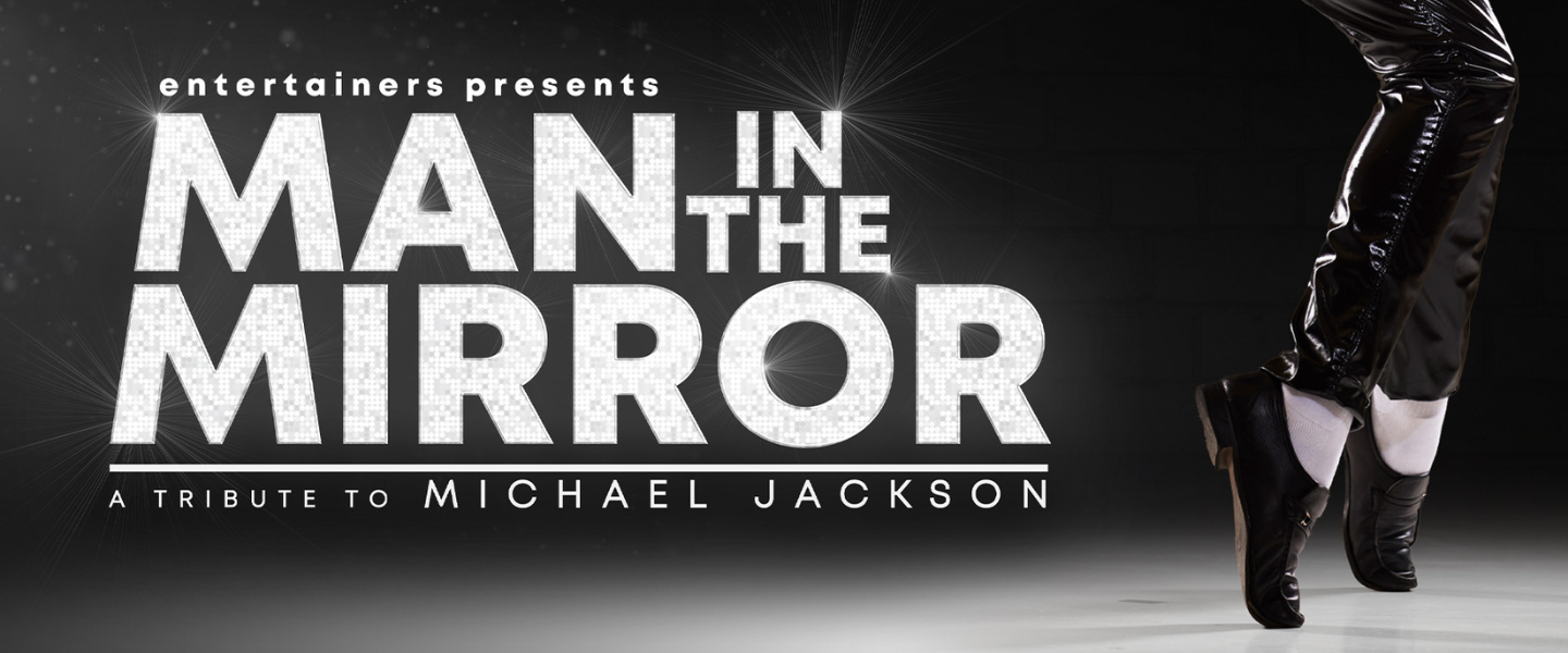 Man In The Mirror - A Tribute To Michael Jackson