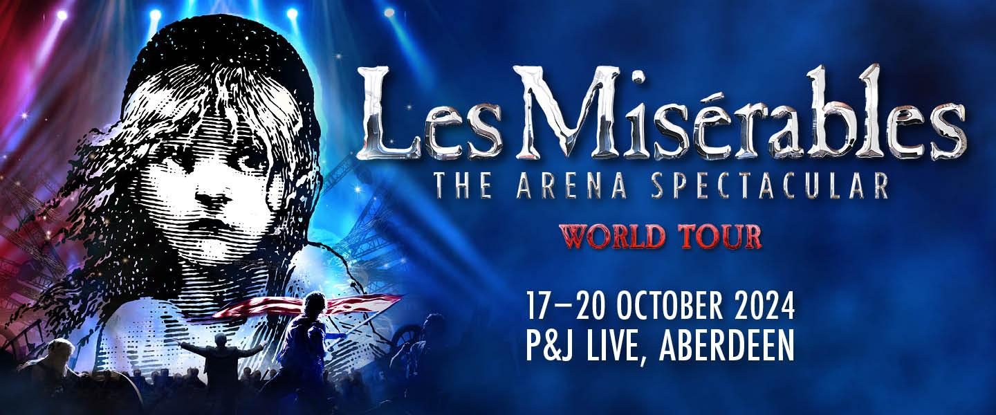 Les Mis Tour Aberdeen 024 Arena website 1440x600px