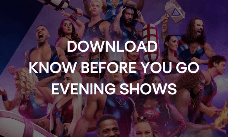 Gladiators Live - Know Before You Go - Evening Shows
