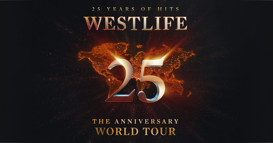P&J Live – Westlife 25: The Anniversary World Tour