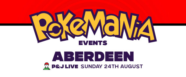 Click here to go to: Pokemania Events Aberdeen