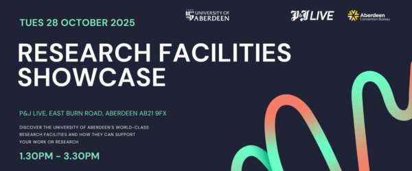 Click here to go to: Research Facilities Showcase 2025 - University of Aberdeen