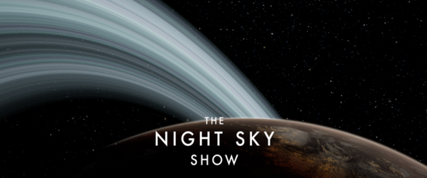 Click here to go to: The Night Sky Show