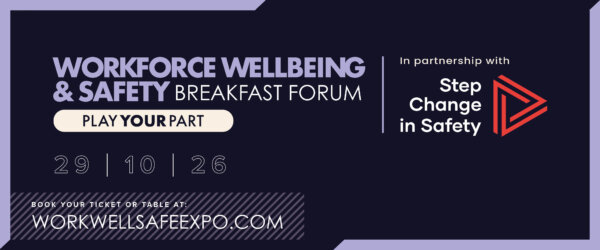 Click here to go to: The Workforce Wellbeing & Safety Breakfast Forum