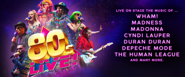 Click here to go to: 80s Live 2025