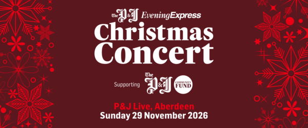 Click here to go to: P&J and Evening Express Christmas Concert 2026