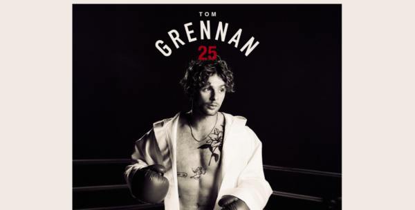 Tom Grennan - Grennan '25