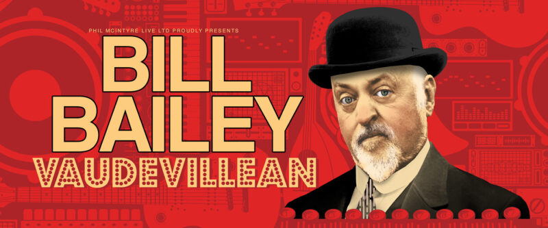 Bill Bailey - Vaudevillean